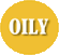 Oily effect